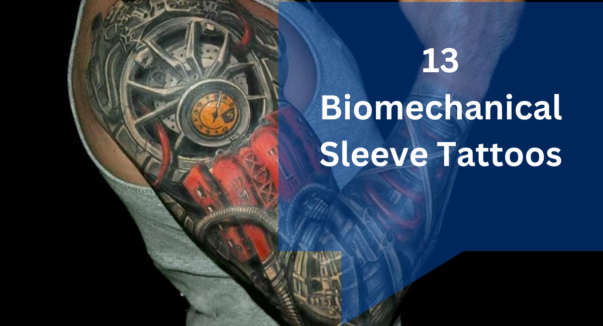 13 Biomechanical Sleeve Tattoos