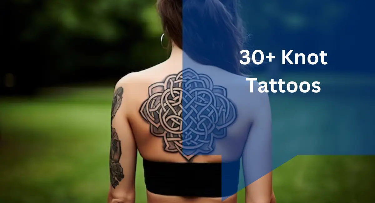 30+ Knot Tattoos