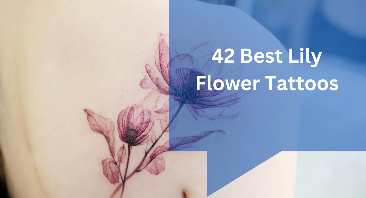 42 Best Lily Flower Tattoos