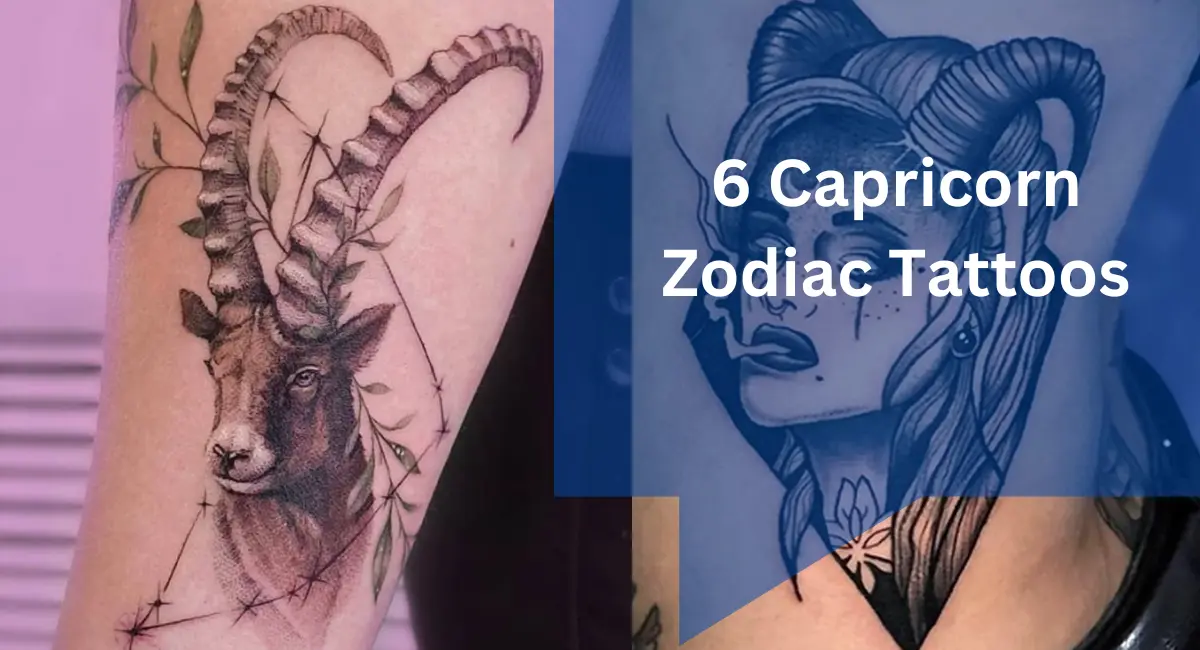6 Capricorn Zodiac Tattoos