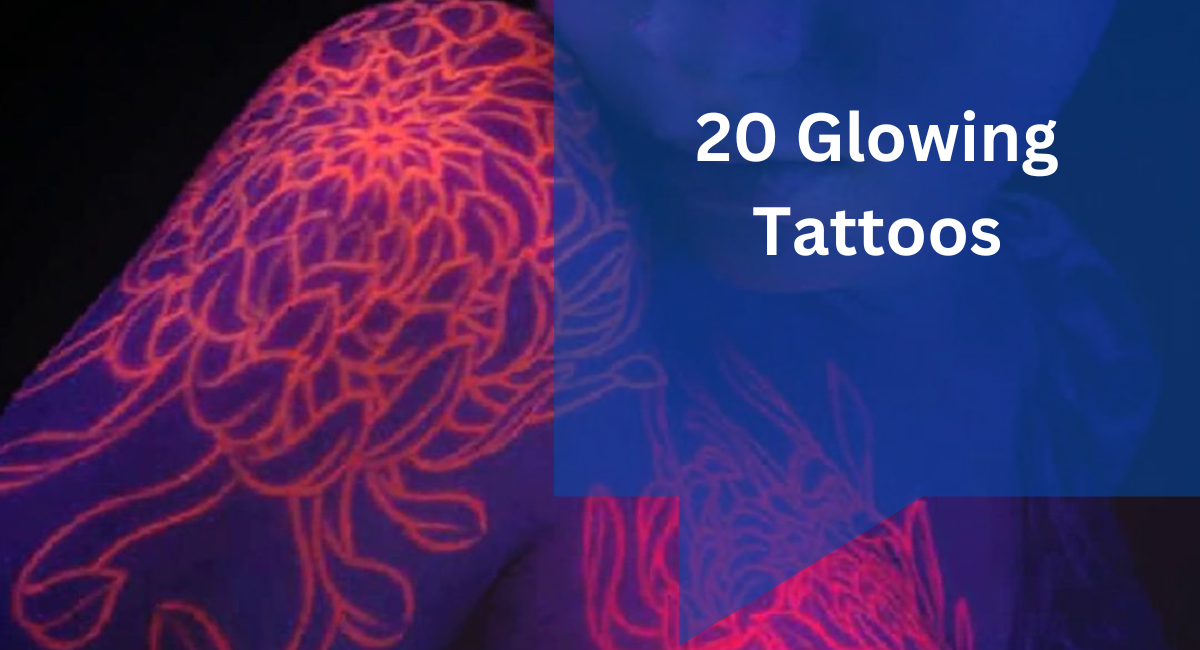 20 Glowing Tattoos