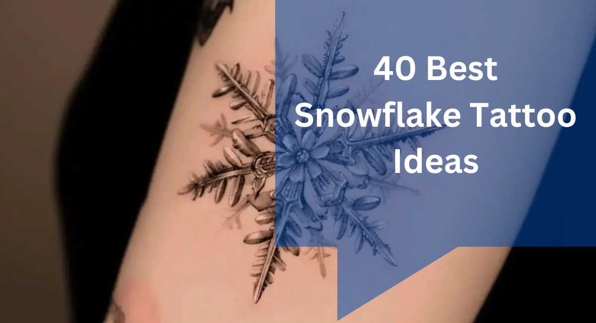 40 Best Snowflake Tattoo Ideas