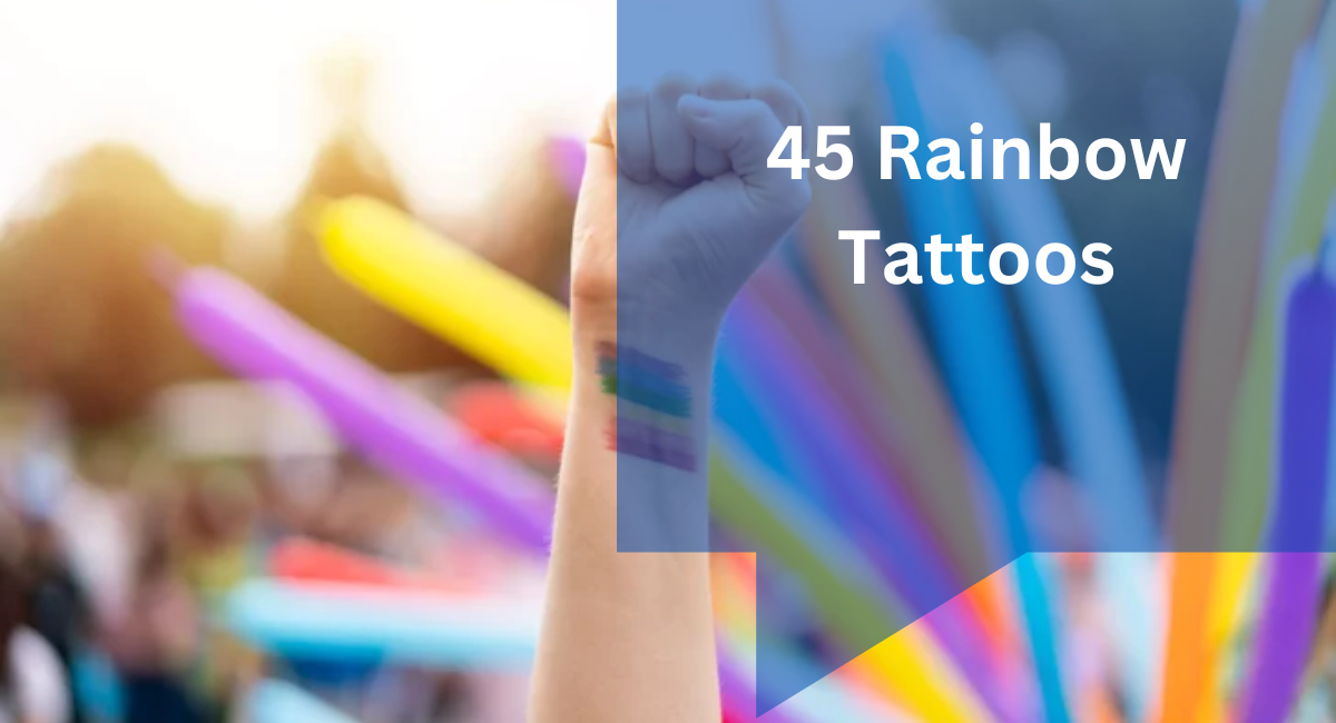 45 Rainbow Tattoos