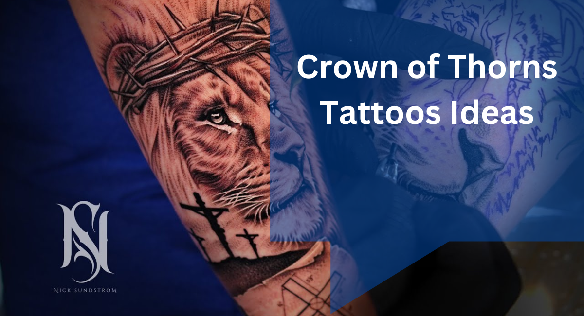 Crown of Thorns Tattoos Ideas