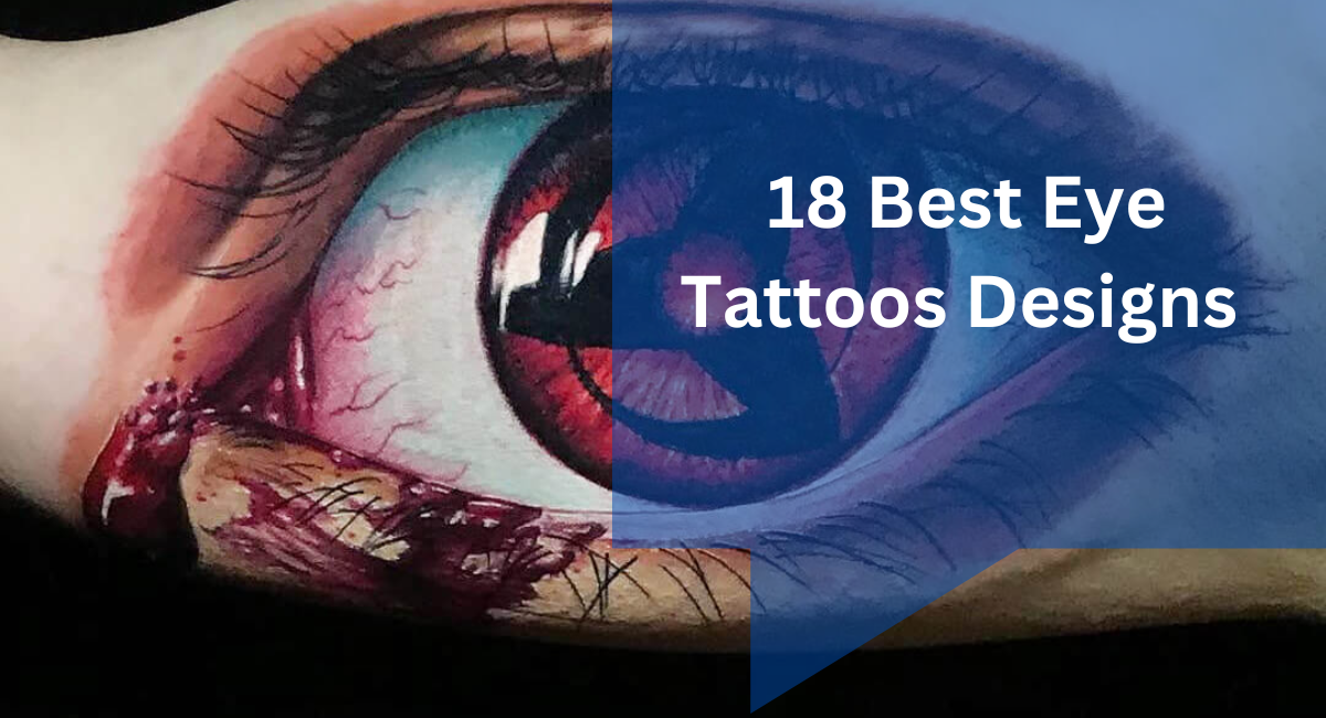 18 Best Eye Tattoos Designs