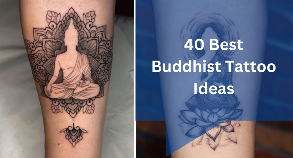 40 Best Inspirational Buddhist Tattoo Ideas for Spiritual Enlightenment